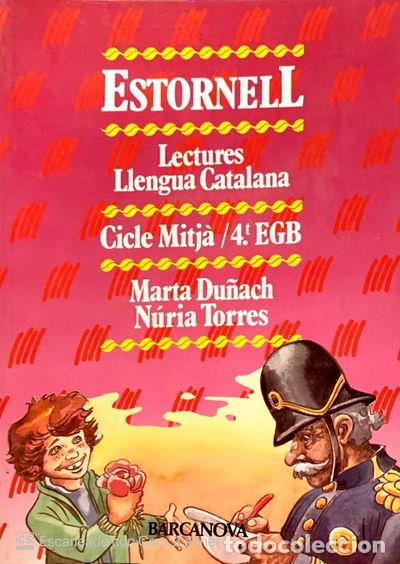 Libros: Estornell : lectures, lengua catalana, 4 egb, cicle mitj&agrave;- 9788475333595