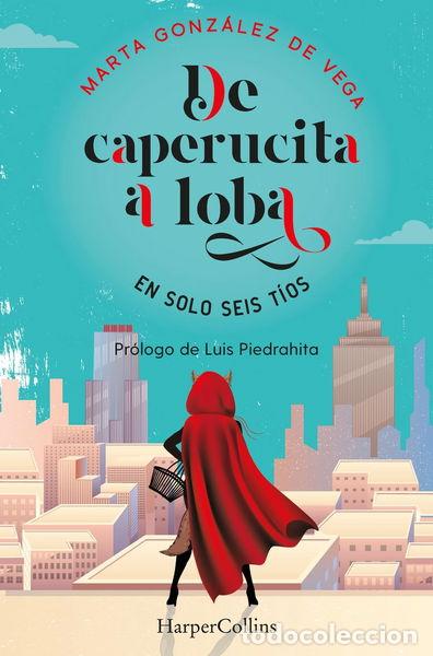 Libros: De caperucita a loba- 9788491396048 - Foto 1