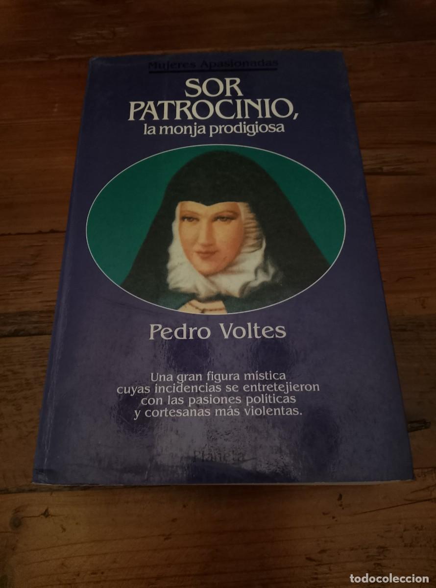 books: Pedro Voltes Bou - SOR PATROCINIO, la monja prodigiosa