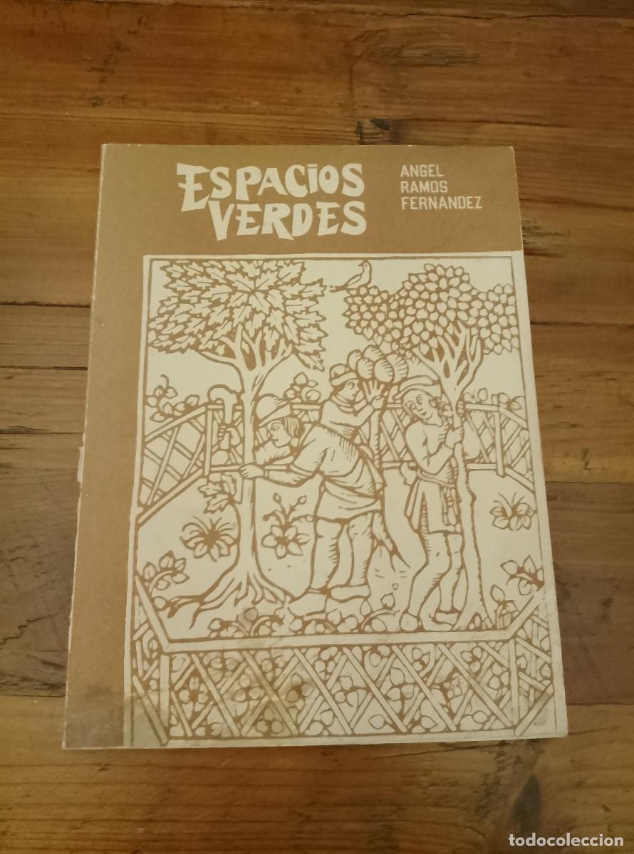 Libros: &Aacute;ngel Ramos Fern&aacute;ndez - ESPACIOS VERDES