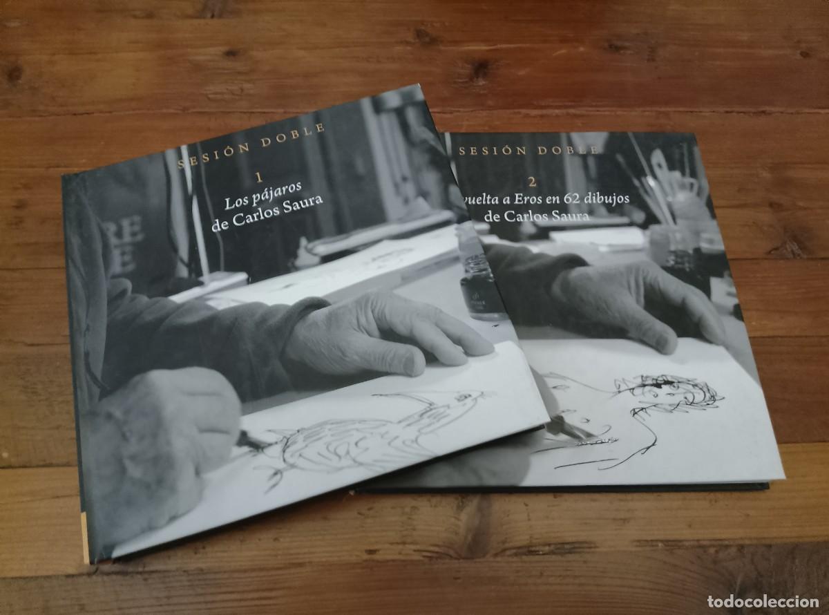 Libri di seconda mano: Saura, Carlos - SESI&Oacute;N DOBLE: &rdquo;LOS P&Aacute;JAROS&rdquo; Y &rdquo;LA VUELTA A EROS EN 62 DIBUJOS&rdquo; (LIBROS DE AUTOR) (Sp