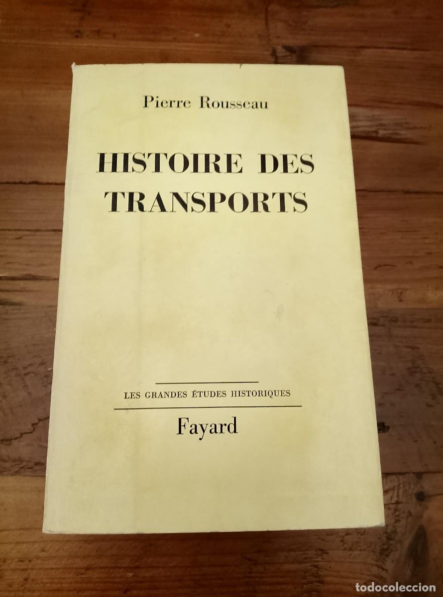 Libros: Pierre Rousseau - HISTOIRE DES TRANSPORTS