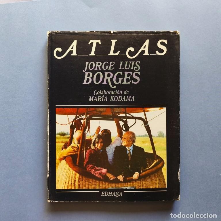 Libros: Atlas. Colaboraci&oacute;n de Mar&iacute;a Kadama. - Borges, Jorge Luis.