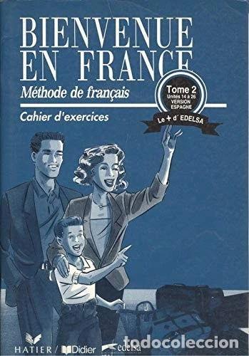 Libri di seconda mano: Bienvenue en France 2. Ejercicios- 9788477110798