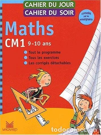 Libri di seconda mano: Cahier du jour, cahier du soir Maths CM1, 9-10 ans- 9782210744653