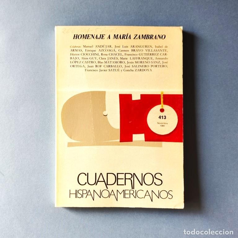 Libros: Cuadernos Hispanoamericanos 413. Homenaje a Mar&iacute;a Zambrano. - Mar&iacute;a Zambrano. Manuel And&uacute;jar, Jos&eacute;