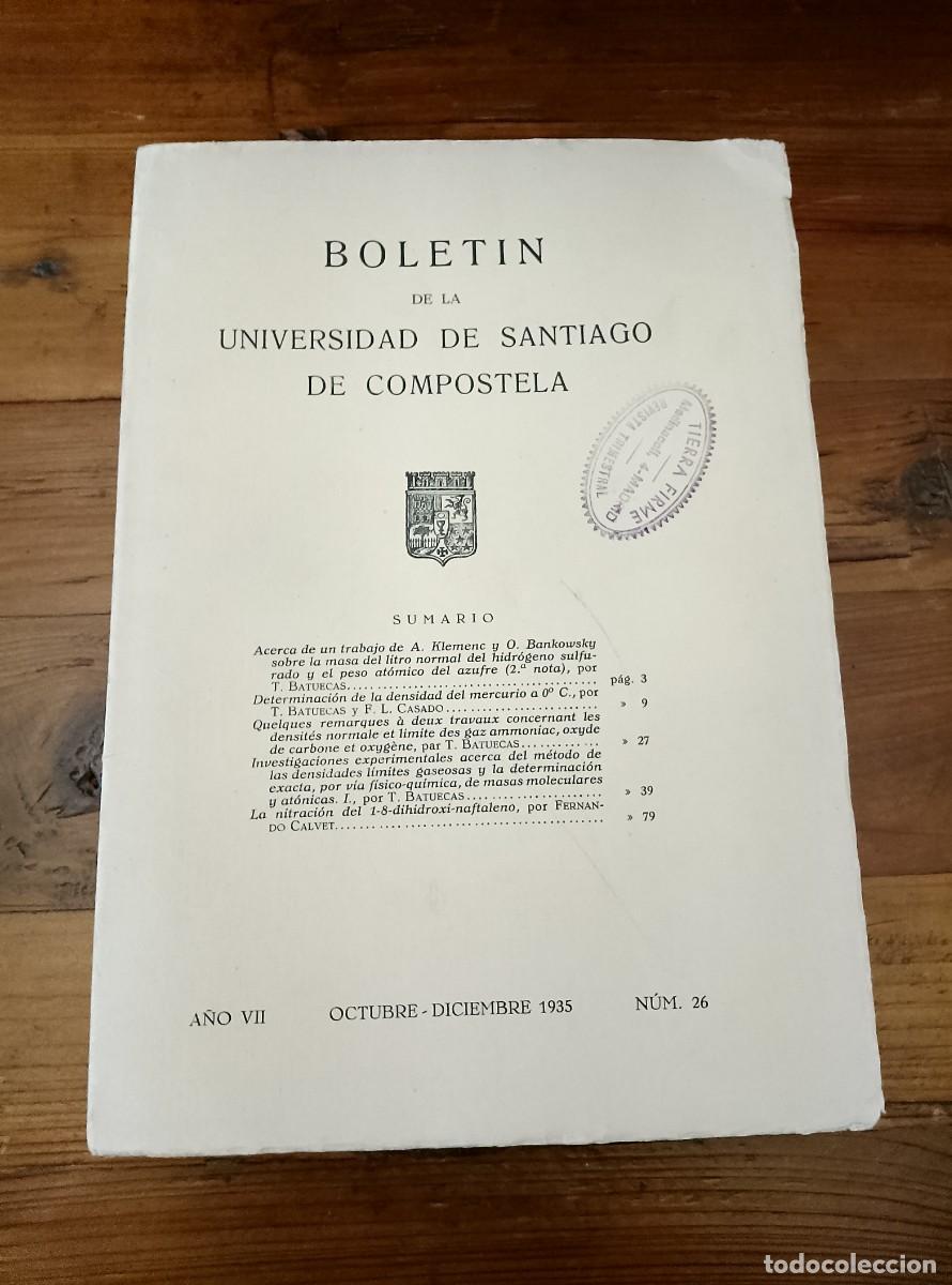 Libros: vvaa - BOLETIN DE LA UNIVERSIDAD DE SANTIAGO DE COMPOSTELA. A&Ntilde;O VII. Octubre-Diciembre 1935. N&ordm; 26