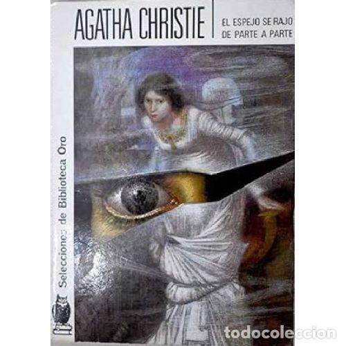 Libros: EL ESPEJO SE RAJO DE PARTE A PARTE - AGATHA CHRISTIE - Foto 1