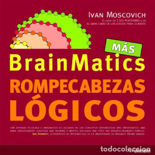 Libros: MAS ROMPECABEZAS LOGICOS. BRAINMATICS - IVAN MOSCOVICH - Foto 1