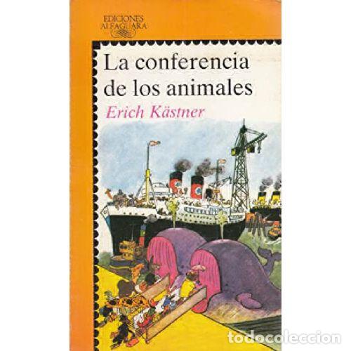 Libros: LA CONFERENCIA DE LOS ANIMALES - ERICH KASTNER - Foto 1