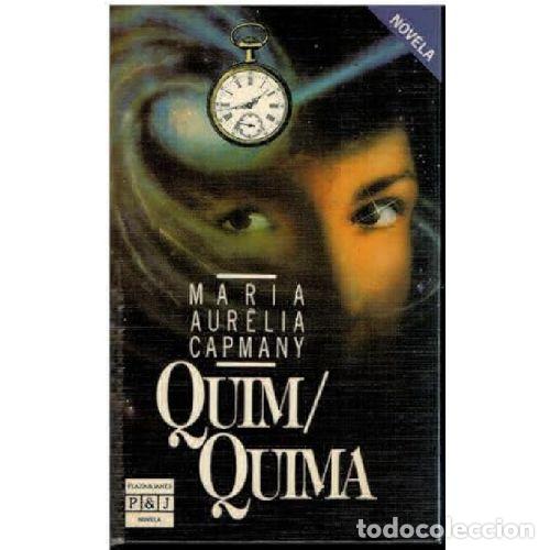 Libros: QUIM/QUIMA - MARIA AURELIA CAPMANY - Foto 1