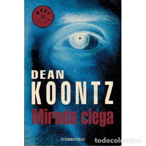 Libros: MIRADA CIEGA - DEAN KOONTZ - Foto 1