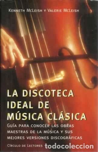 B&uuml;cher: La discoteca ideal de m&uacute;sica cl&aacute;sica- 9788422673958