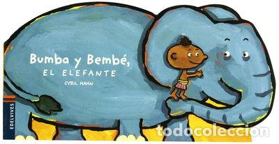 B&uuml;cher: Bumba y Bemb&eacute;, el elefante- 9788426359087