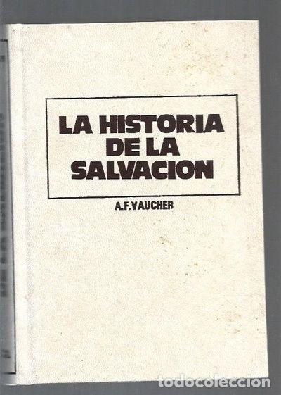 Libri di seconda mano: La Historia de la Salvaci&oacute;n- 9788472080768