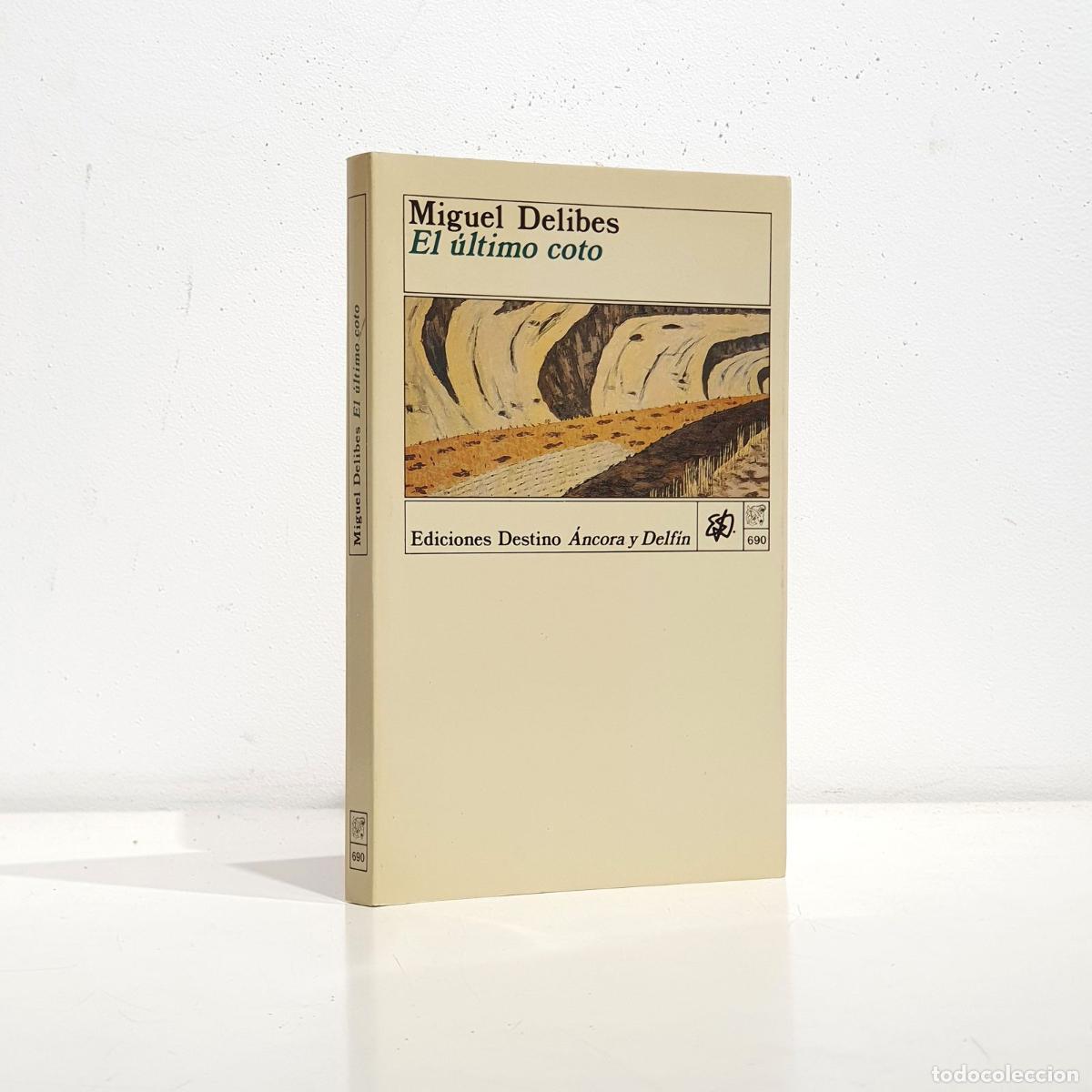 Libros: El &uacute;ltimo coto - DELIBES, Miguel - Foto 1