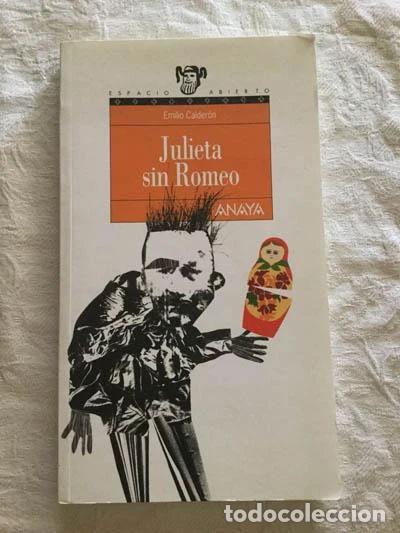 Libros: Julieta sin Romeo- 9788466700948