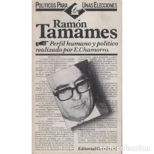 Libros: RAMON TAMAMES - EDUARDO CHAMORRO - Foto 1