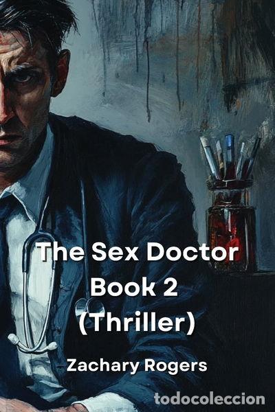 Libri di seconda mano: The Sex Doctor Book 2- 9798330591190