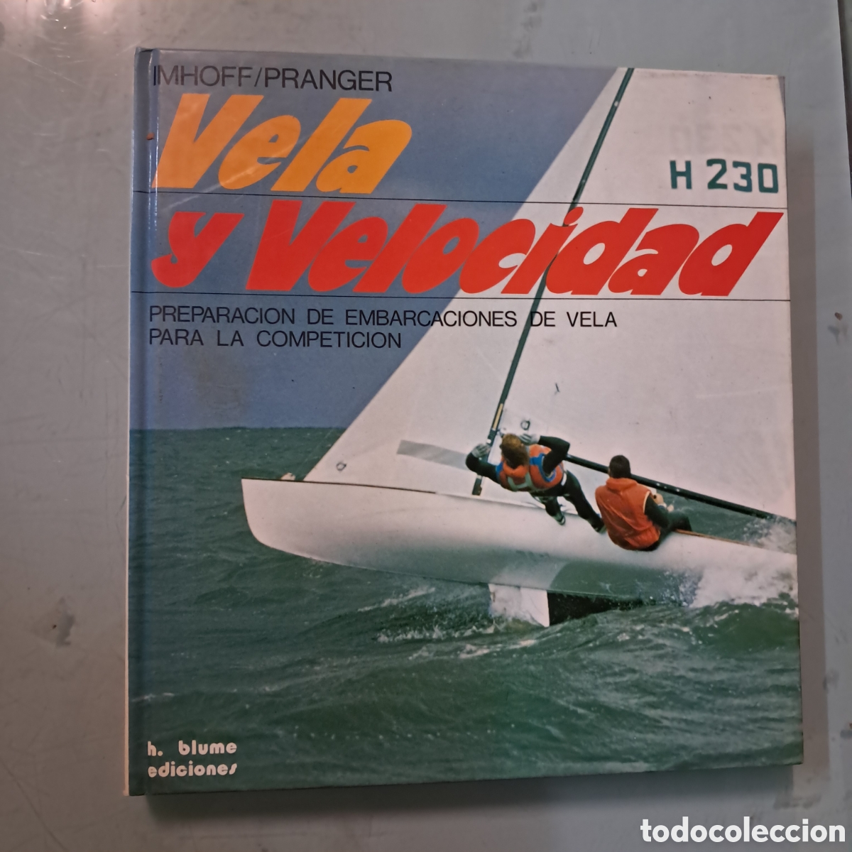 Libros: Imhoff/Pranger , Vela y velocidad, Blume - Foto 1
