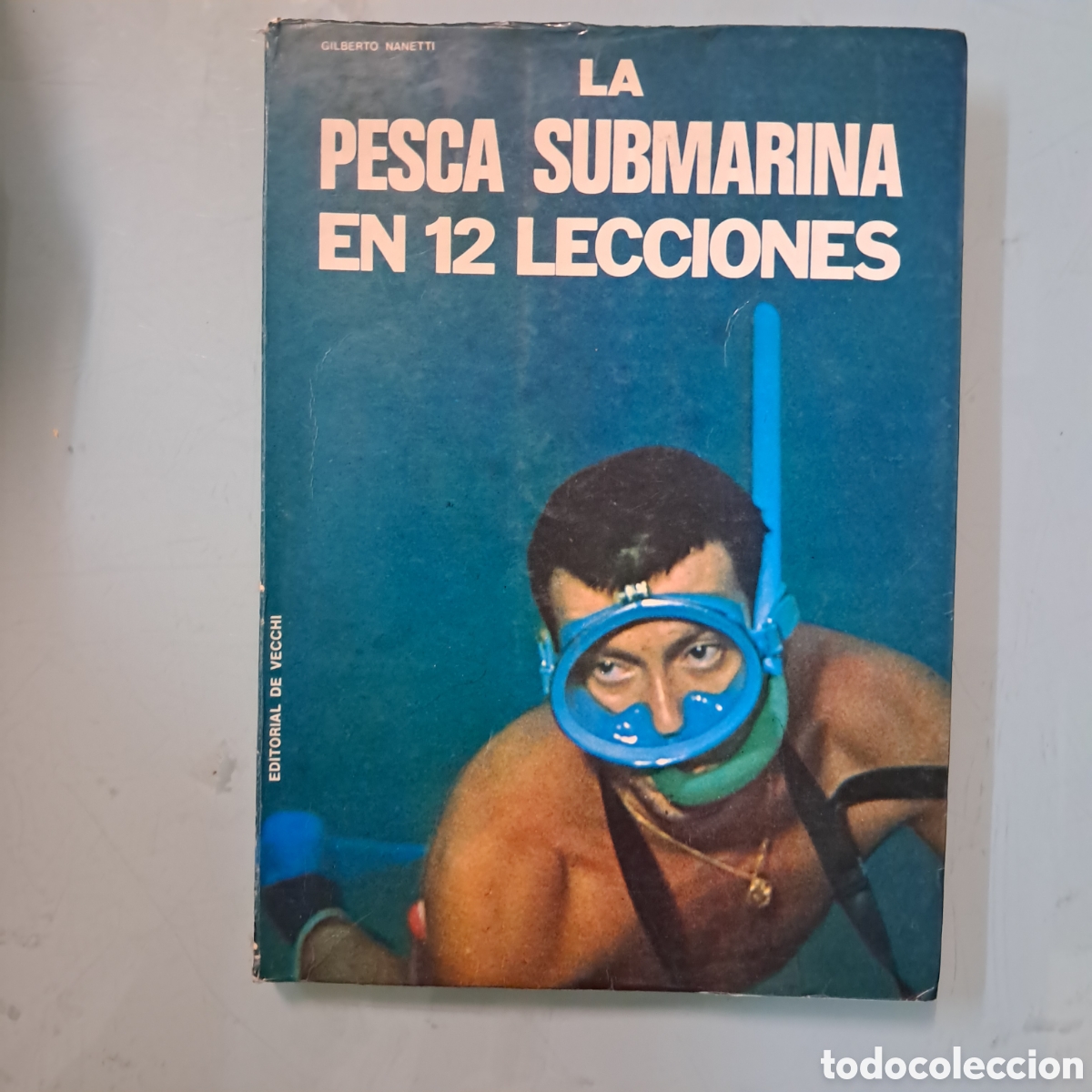 Libros: La pesca submarina en 12 lecciones, Ed de Vecchi - Foto 1