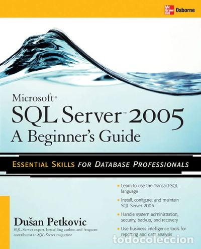Libros: Microsoft SQL Server 2005: A Beginners Guide- 9780072260939 - Foto 1