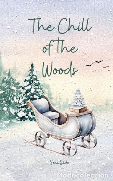 B&uuml;cher: The Chill of the Woods- 9789908113678