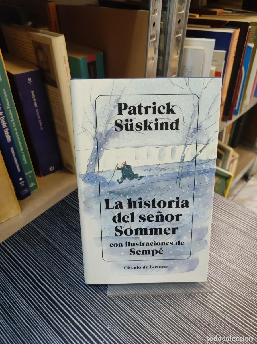 Libros: La historia del se&ntilde;or Sommer Patrick S&uuml;skind C&iacute;rculo de Lectores - Foto 1