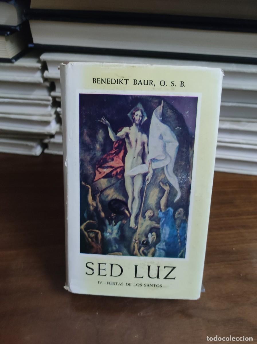 Libros: Sed Luz (Tomo IV) Benedikt Baur - Foto 1