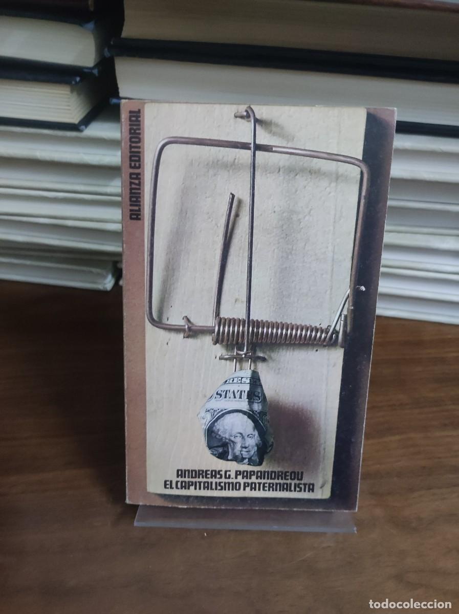 Libros: El Capitalismo Paternalista Andreas G. Papandreu - Foto 1