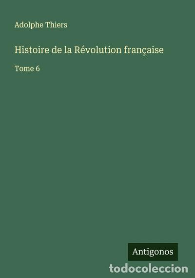 Livros em segunda m&atilde;o: Histoire de la R&eacute;volution fran&ccedil;aise: Tome 6- 9783563053768
