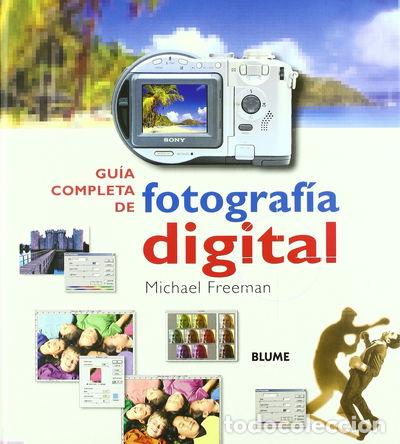 B&uuml;cher: Gu&iacute;a completa de fotograf&iacute;a digital- 9788480764612
