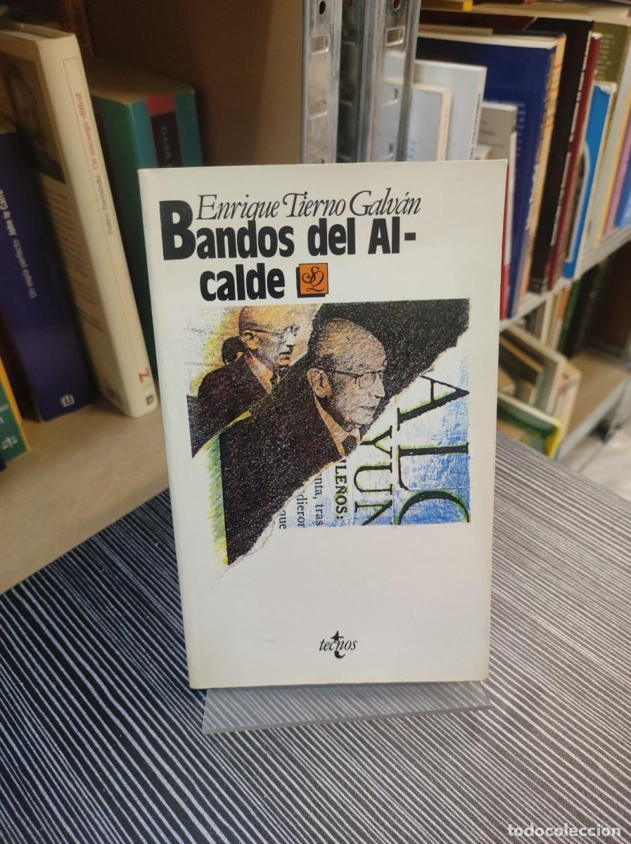Libros: Bandos del Alcalde Enrique Tierno Galv&aacute;n - Foto 1