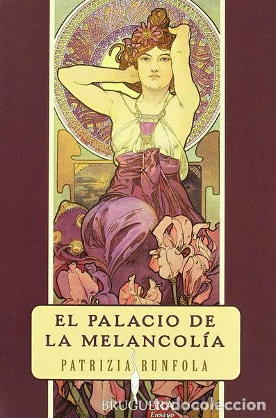Libros: El palacio de la melancol&iacute;a- 9788402421227