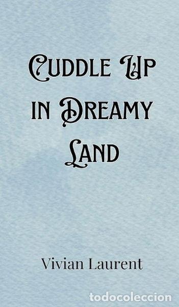 Libros: Cuddle Up in Dreamy Land- 9789916903889