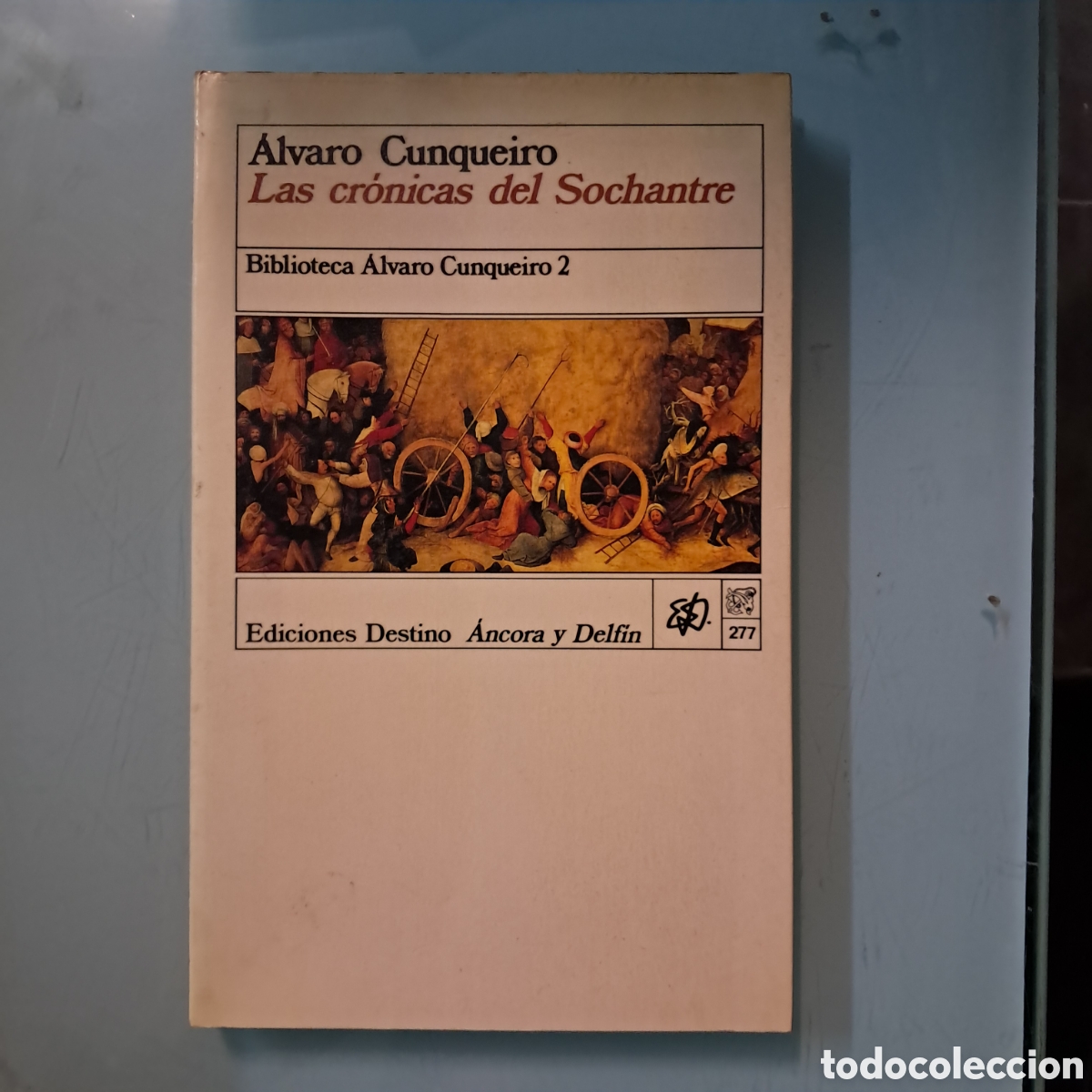 Libros: &Aacute;lvaro Cunqueiro, Las cr&oacute;nicas del Sochantre, Destino - Foto 1