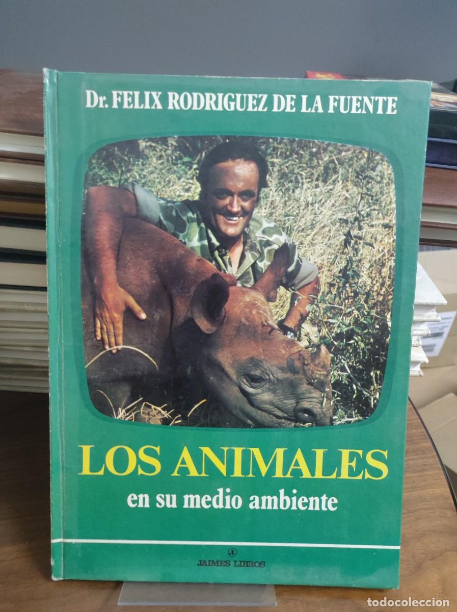 Libros: Los animales en su medio ambiente F&eacute;lix Rodr&iacute;guez de la Fuente Jaimes Libros