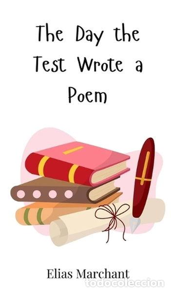 Livros em segunda m&atilde;o: The Day the Test Wrote a Poem- 9783690741897