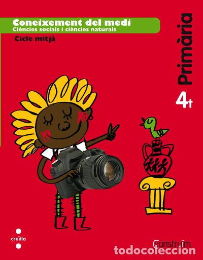 books: Coneixement del medi. 4 Prim&agrave;ria. Constru&iuml;m- 9788466138093