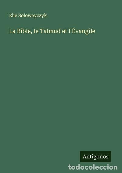 books: La Bible, le Talmud et l'&Eacute;vangile- 9783563050798