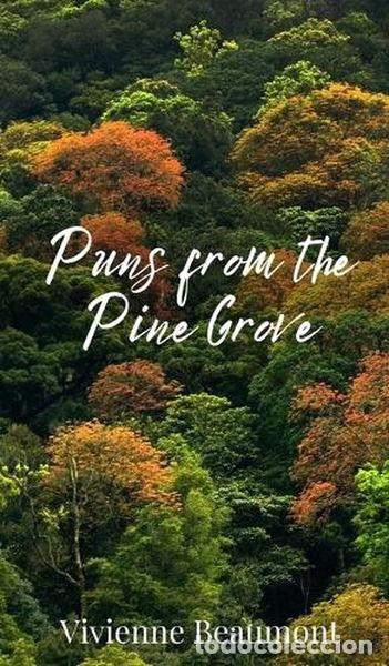 Livres: Puns from the Pine Grove- 9781805673194