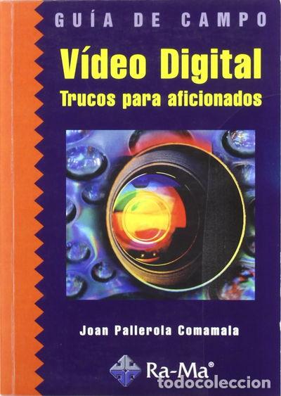 Livros em segunda m&atilde;o: V&iacute;deo Digital. Trucos para aficionados.- 9788478978335
