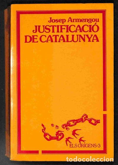 B&uuml;cher: Justificaci&oacute; de Catalunya- 9788474100433