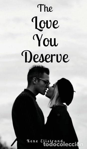 B&uuml;cher: The Love You Deserve- 9789916869536