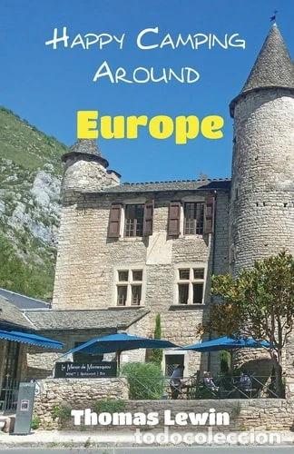 Livres: Happy Camping Around Europe- 9781803813219