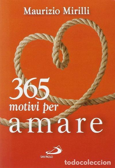 Livros em segunda m&atilde;o: 365 motivi per amare- 9788821592058