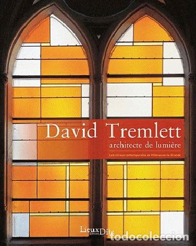 Libros: David Tremlett, architecte de lumi&egrave;re- 9782914528986 - Foto 1
