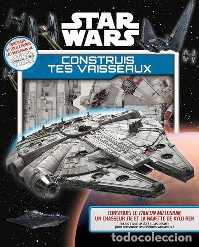 Libros: Star Wars: Construis tes vaisseaux- 9782019496685 - Foto 1