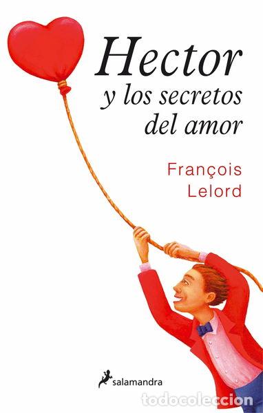 Libros: H&eacute;ctor y los secretos del amor- 9788498381047 - Foto 1