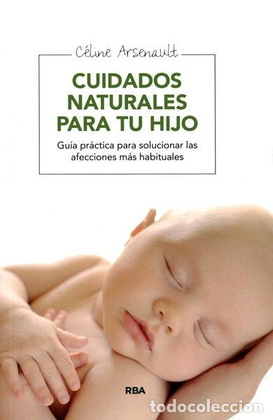 Libri di seconda mano: Cuidados naturales para tu hijo- 9788415541998